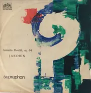 Dvořák - Jakobín, Op. 84