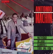 Antonio Machín - Natividad / Delirio / Carrusel / Toda Una Vida