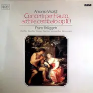 Vivaldi - Concerti Per Flauto, Archi E Cembalo, Op. 10