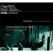 Vivaldi - "Concerto Stravagante"