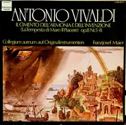 Vivaldi , Collegium Aureum - 'Il Cimento Dell'Armonia E Dell'Invenzione' Op.8 Nr.5-8 (La Tempesta Di Mare / Il Piacere)