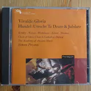 Vivaldi / Händel - Gloria • Utrecht Te Deum & Jubilate