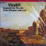 Vivaldi - Concerti For Piccolo, Viola d'Amore And Lute