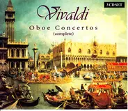 Vivaldi - Oboe Concertos (Complete)
