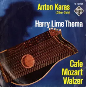 Anton Karas - Das Harry Lime Thema / Der Café-Mozart-Walzer