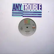 Any Trouble - Touch And Go / Foundations