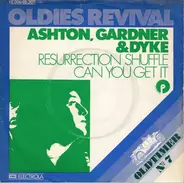 Ashton, Gardner & Dyke - The Resurrection Shuffle / Can You Get It