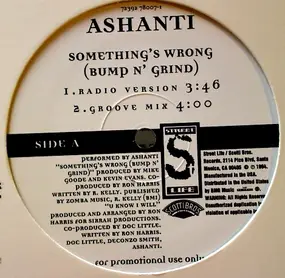 Ashanti - Something's Wrong (Bump N' Grind)