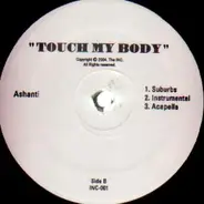 Ashanti - Touch My Body/Turn It Up Feat. Ja Rule
