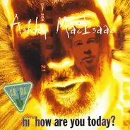 Ashley MacIsaac - Hi™ How Are You Today?
