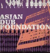 Asian Dub Foundation - Real Great Britain