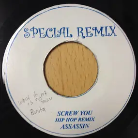 Assassin - Screw You - Hip Hop Remix