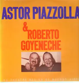 Astor Piazzolla - Au Theatre Regina De Buenos Aires - Enregistrement Public 1982