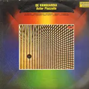 Astor Piazzolla - De Vanguardia