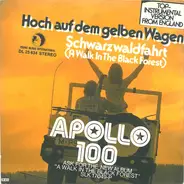 Apollo 100 - Hoch auf dem gelben Wagen / Schwarzwaldfahrt (A Walk In The Black Forest)