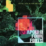 Apollo 440 - Gettin' High on Your Own Supply