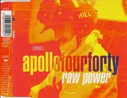 Apollo Four Forty - Raw Power