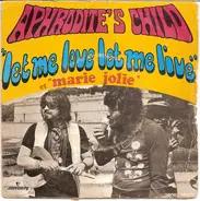 Aphrodite's Child - Let Me Love Let Me Live