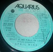 April Wine - What If We Fall In Love