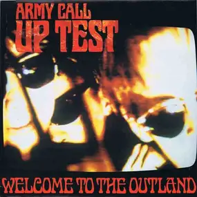Army Call Up Test - Welcome To The Outland