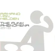 Armand Van Helden - The Funk Phenomena 2K6