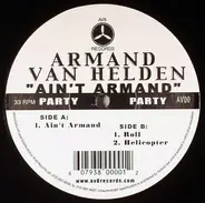 Armand Van Helden - Ain't Armand