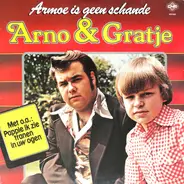 Arno & Gratje - Armoe Is Geen Schande