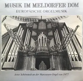 Frescobaldi - Musik Im Meldorfer Dom (Europäische Orgelmusik)