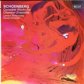 Arnold Schoenberg - The Complete Works For Chamber Ensemble