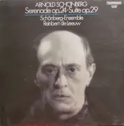 Schoenberg - Serenade Op. 24 • Suite Op. 29