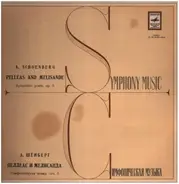 Arnold Schoenberg , Gennadi Rozhdestvensky , Большой Симфонический Оркестр Всесоюзного Радио - Пеллеас И Мелисанда