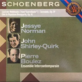 Arnold Schoenberg - Lied Der Waldtaube / Serenade Op. 24 / Ode To Napoleon Bonaparte Op. 41