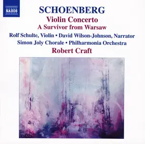 Arnold Schoenberg - Violin Concerto / A Survivor From Warsaw