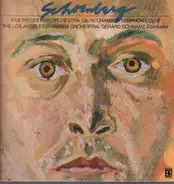 Arnold Schoenberg - Five Pieces For Orchestra, Op. 16/Chamber Symphony No. 1, Op. 9