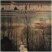 Schoenberg - Pierrot Lunaire