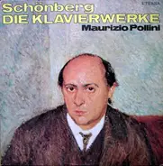 Schoenberg / Maurizio Pollini - Die Klavierwerke