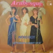 Arabesque - Indio Boy