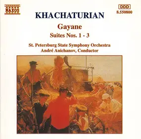 Aram Khatchaturian - Gayane: Suites Nos. 1 - 3