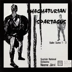 Aram Khatchaturian - Spartacus (Ballet Suites 1-3)