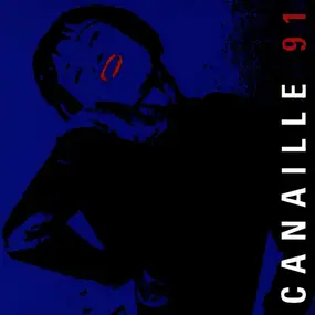 Canaille - Canaille 91