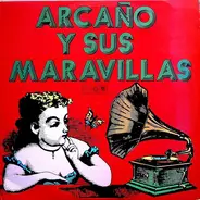 Arcaño Y Sus Maravillas - Con Miguelito Cuni