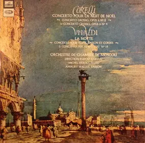 Arcangelo Corelli - Concerto Pour La Nuit De Noël - La Notte