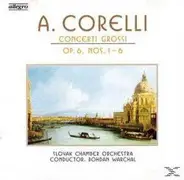 Arcangelo Corelli - Concerti Grossi Op. 6, Nos. 1-6