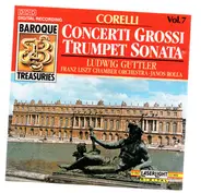 Arcangelo Corelli / Ludwig Güttler / Liszt Ferenc Chamber Orchestra • János Rolla - Concerti Grossi • Trumpet Sonata