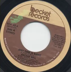 Archie Bell - Any Time Is Right