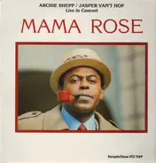 Archie Shepp / Jasper Van't Hof - Mama Rose