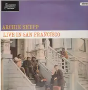 Archie Shepp - Live in San Francisco