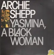 Archie Shepp - Yasmina, a Black Woman