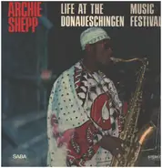 Archie Shepp - Life at the Donaueschingen Music Festival