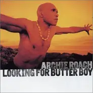 Archie Roach - Looking for Butter Boy